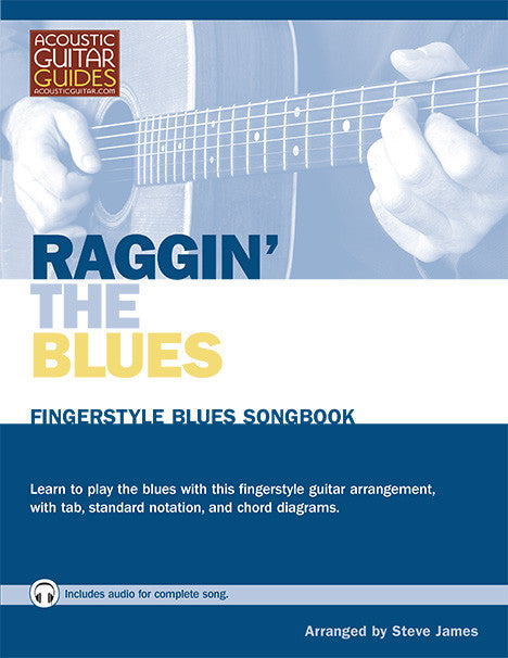 Fingerstyle Blues Songbook: Raggin' the Blues