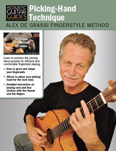 Alex de Grassi Fingerstyle Guitar Method: Picking-Hand Technique