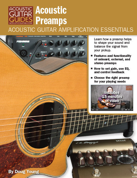 Acoustic Guitar Amplification Essentials: Acoustic Preamps