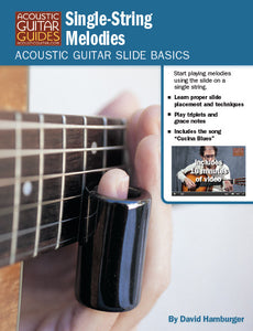 Acoustic Guitar Slide Basics: Single-String Melodies