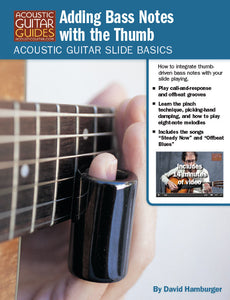 Acoustic Guitar Slide Basics: Adding Bass Notes with the Thumb