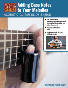 Acoustic Guitar Slide Basics: Adding Bass Notes to Your Melodies