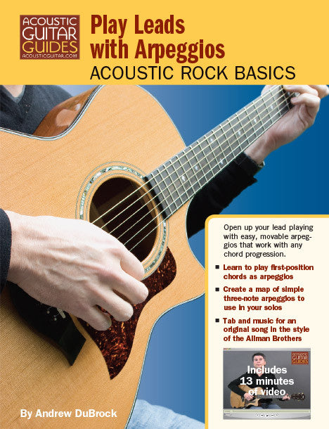 Acoustic Rock Basics: Play Leads with Arpeggios