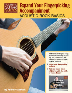 Acoustic Rock Basics: Expand Your Fingerpicking Accompaniment