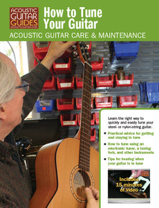 Acoustic Guitar Care & Maintenance: How to Tune Your Guitar