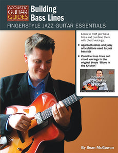 Fingerstyle Jazz Guitar Essentials: Building Bass Lines