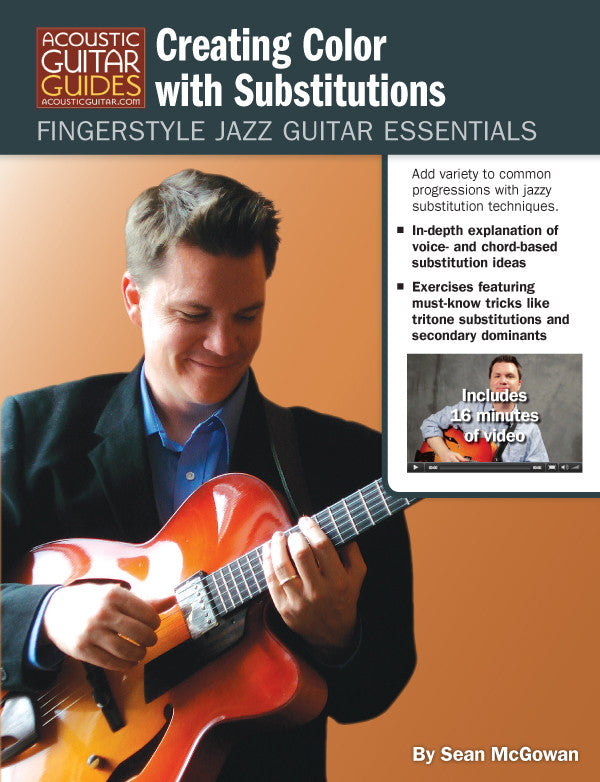Fingerstyle Jazz Guitar Essentials: Creating Color with Substitutions