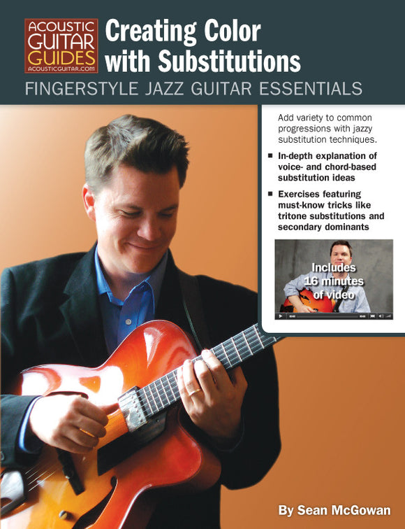 Fingerstyle Jazz Guitar Essentials: Creating Color with Substitutions
