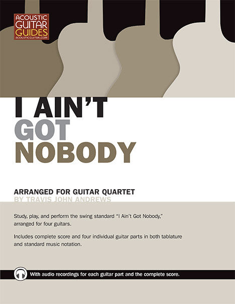Guitar Quartets: I Ain't Got Nobody