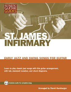 Early Jazz and Swing Songs for Guitar: St. James Infirmary