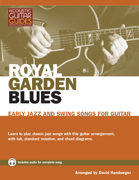 Early Jazz and Swing Songs for Guitar: Royal Garden Blues