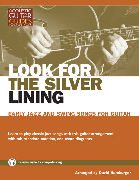Early Jazz and Swing Songs for Guitar: Look for the Silver Lining