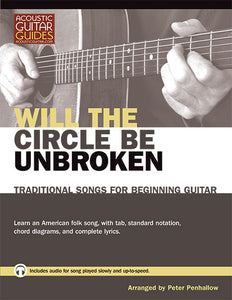 Traditional Songs for Beginning Guitar: Will the Circle be Unbroken