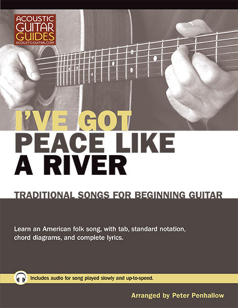 Traditional Songs for Beginning Guitar: I've Got Peace Like a River