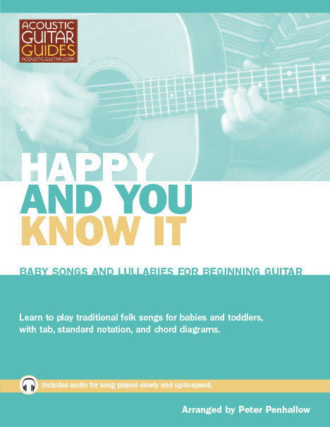 Baby Songs and Lullabies for Beginning Guitar: Happy and You Know It