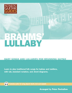 Baby Songs and Lullabies for Beginning Guitar: Brahms' Lullaby