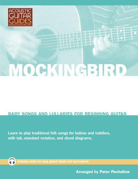 Baby Songs and Lullabies for Beginning Guitar: Mockingbird