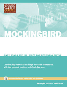 Baby Songs and Lullabies for Beginning Guitar: Mockingbird