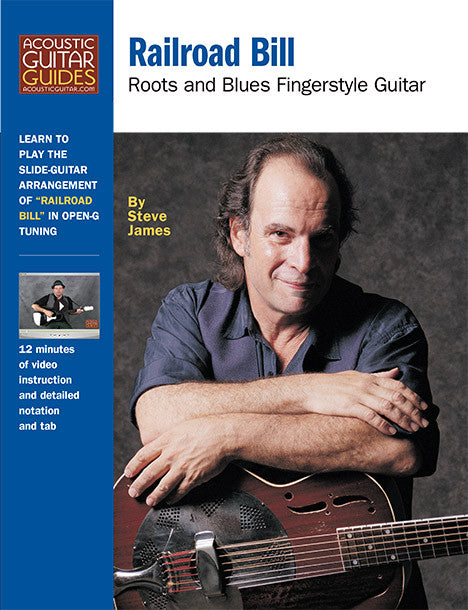 Roots and Blues Fingerstyle Guitar: Railroad Bill