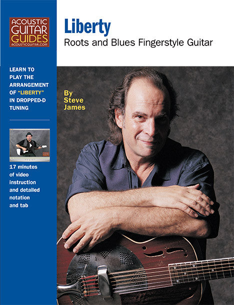 Roots and Blues Fingerstyle Guitar: Liberty