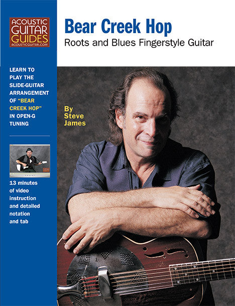 Roots and Blues Fingerstyle Guitar: Bear Creek Hop