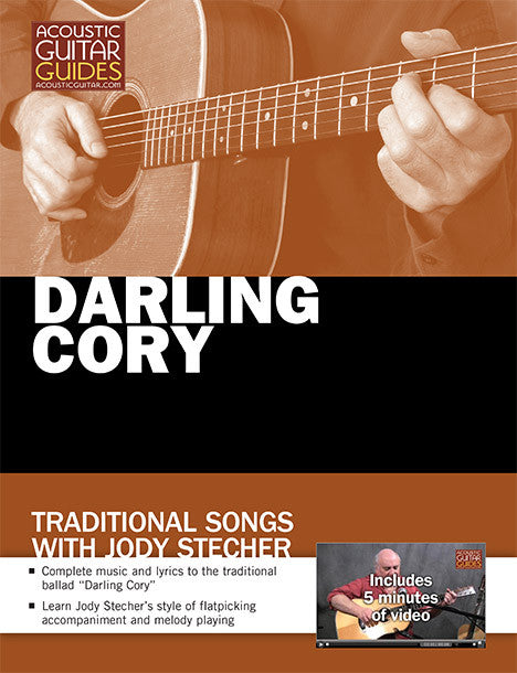 Traditional Songs with Jody Stecher: Darling Cory