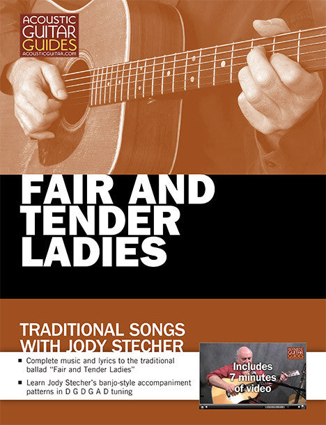 Traditional Songs with Jody Stecher: Fair and Tender Ladies