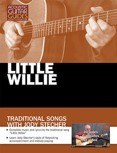 Traditional Songs with Jody Stecher: Little Willie