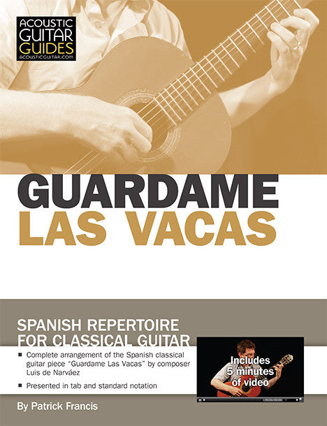 Spanish Repertoire for Classical Guitar: Guardame Las Vacas