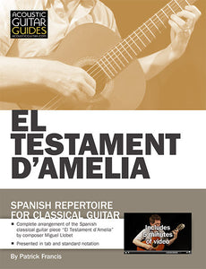 Spanish Repertoire for Classical Guitar: El Testament D'Amelia