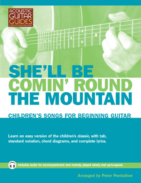 Children's Songs for Beginning Guitar: She'll Be Comin' Round the Mountain