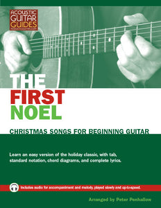 Christmas Songs for Beginning Guitar: The First Noel