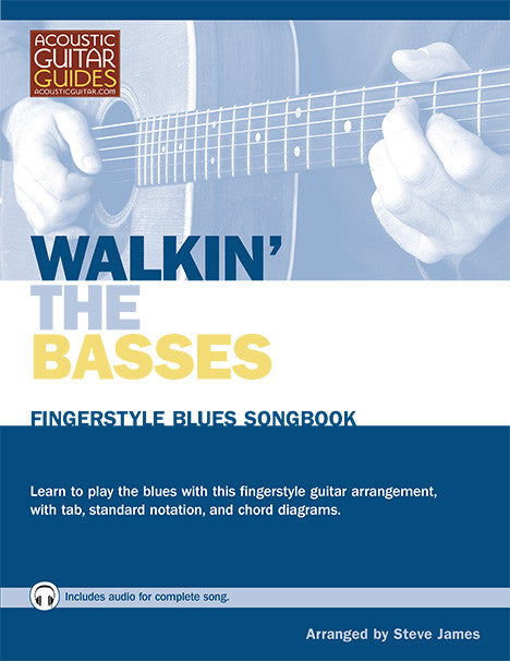 Fingerstyle Blues Songbook: Walkin' the Basses
