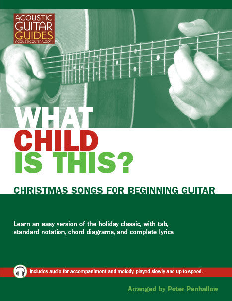 Christmas Songs for Beginning Guitar: What Child Is This?