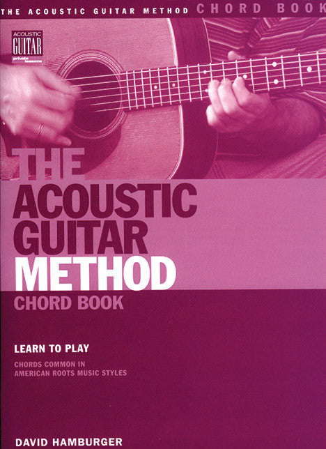 The Acoustic Guitar Method Chord Book