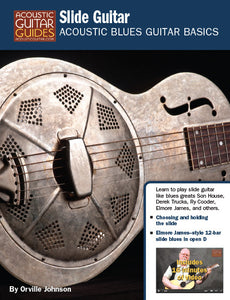 Acoustic Blues Guitar Basics: Slide Guitar