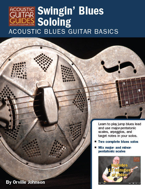 Acoustic Blues Guitar Basics: Swingin' Blues Soloing